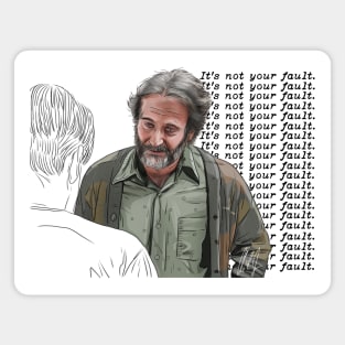 Good Will Hunting: It's Not Your Fault Magnet